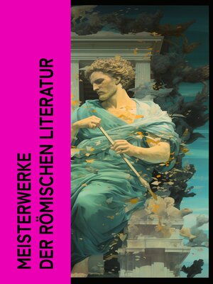 cover image of Meisterwerke der römischen Literatur